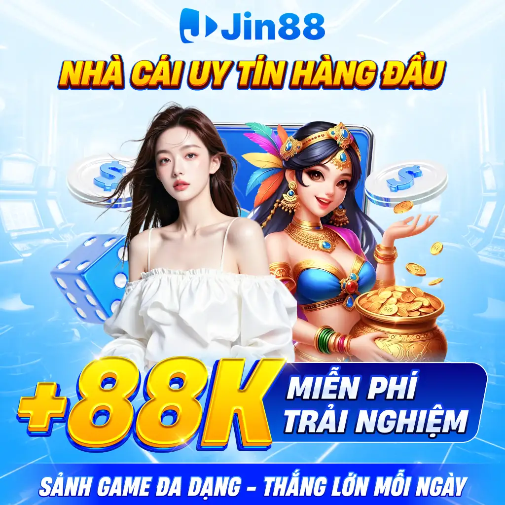 jin88hvcam – Jin88| Nhà cái chính thức jin88.com đăng ký thành viên mới nhận thưởng 886k - hình ảnh - jin88.uk.cc