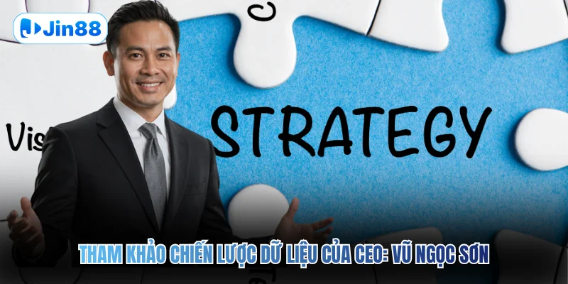 CEO: Vũ Ngọc Sơn - hình ảnh - jin88.uk.cc CEO: Vũ Ngọc Sơn - hình ảnh - jin88.uk.cc