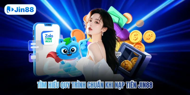 Nạp Tiền JIN88 - hình ảnh - jin88.uk.cc